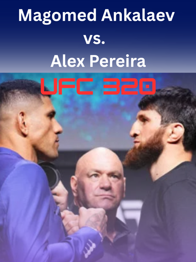 UFC 320 Main Card Breakdown: Expert Picks for Ankalaev vs. Pereira 2 and More